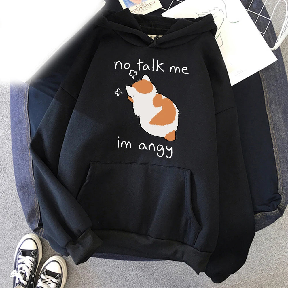 Funny No Talk Me Cute Angry Cat Hoodies Printed Men Woman Fashion Hoodie Hooded Sweatshirts Pullovers Unisex Tracksuits Clothing - reetell