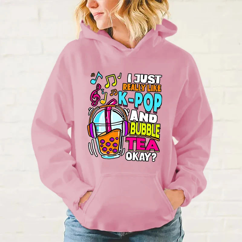 New I Just Really Like K-Pop And Bubble Tea Okay Print Hoodie Sweathshirts Men Women Hooded Pullover Unisex Long Sleeve Hoodie - reetell