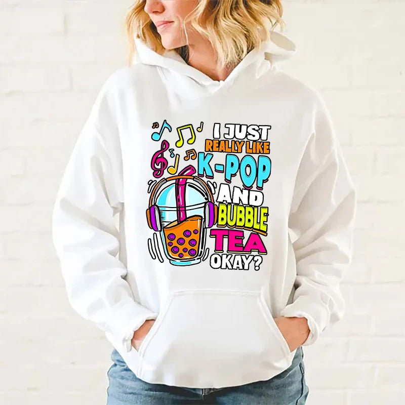 New I Just Really Like K-Pop And Bubble Tea Okay Print Hoodie Sweathshirts Men Women Hooded Pullover Unisex Long Sleeve Hoodie - reetell