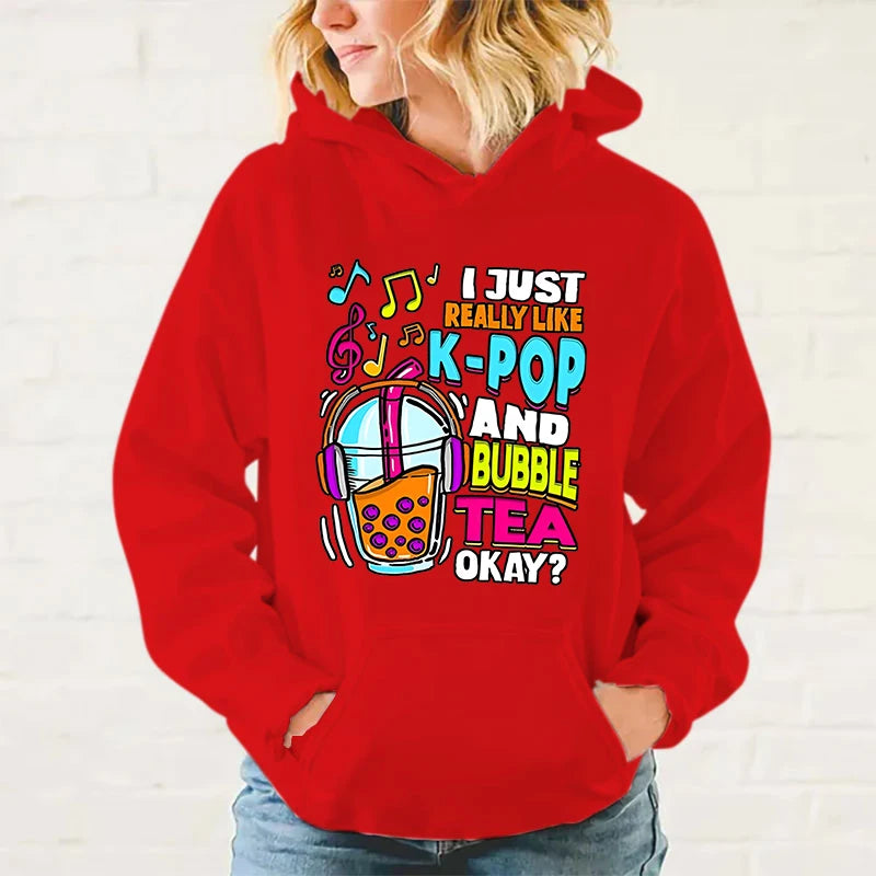 New I Just Really Like K-Pop And Bubble Tea Okay Print Hoodie Sweathshirts Men Women Hooded Pullover Unisex Long Sleeve Hoodie - reetell